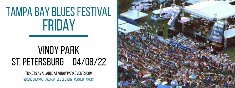 Tampa Bay Blues Festival - Friday at Vinoy Park tickets Tampa Bay Blues Festival - Friday at Vinoy Park